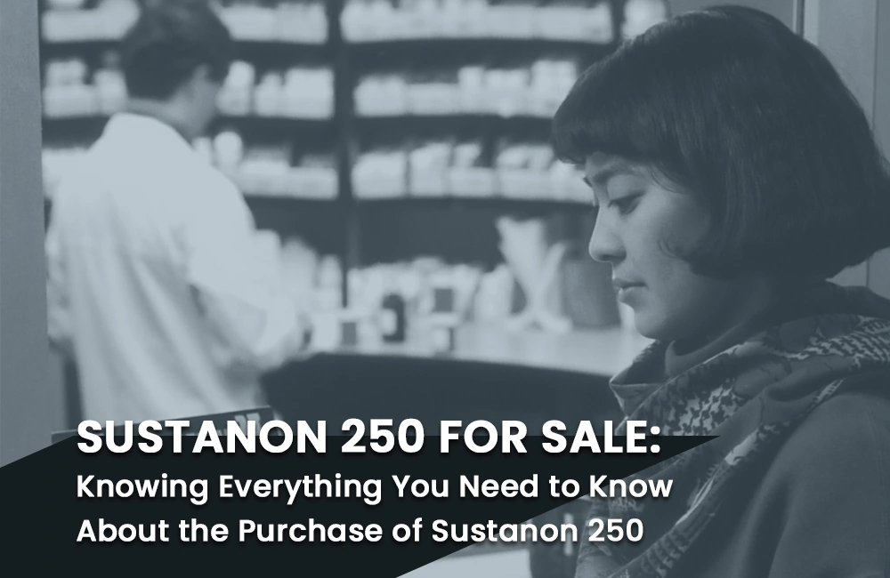 Sustanon 250 for Sale